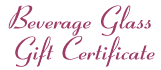 Set of 4 Beverage Glass Gift Certificate