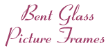 Bent Glass Picture frames with your monogram or inscription