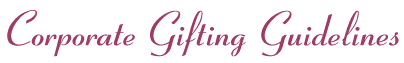 Corporate Gifting Guidelines