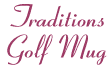 traditions golf mug with inscription or monogram